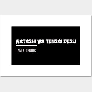 watashi wa tensai desu I am a genius Posters and Art